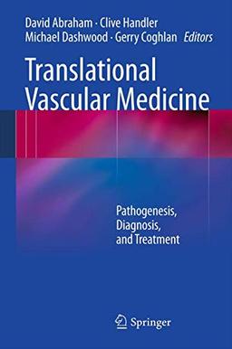 Translational Vascular Medicine: Pathogenesis, Diagnosis, and Treatment