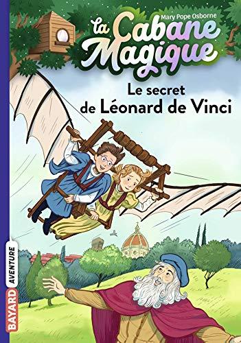 La cabane magique. Vol. 33. Le secret de Léonard de Vinci