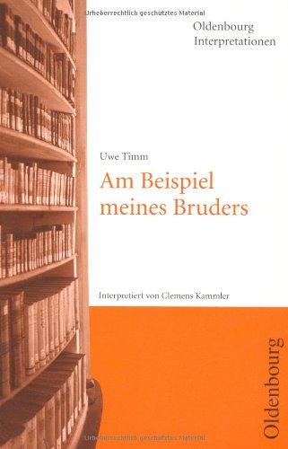 Am Beispiel meines Bruders. Interpretationen. (Lernmaterialien)