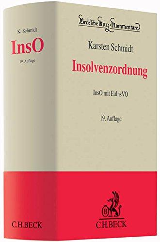 Insolvenzordnung: InsO mit EuInsVO (Beck'sche Kurz-Kommentare, Band 27)