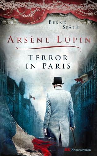 Arsène Lupin - Terror in Paris: Kriminalroman