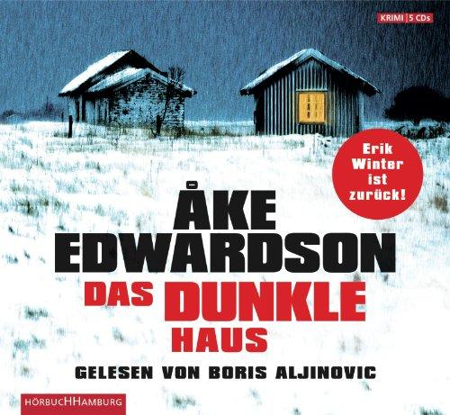 Das dunkle Haus: Kriminalroman: 5 CDs (Ein Erik-Winter-Krimi, Band 11)