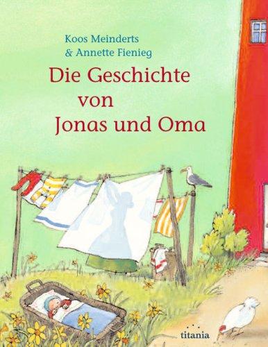 Die Geschichte von Jonas und Oma