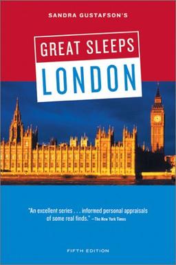 Sandra Gustafson's Great Sleeps London (Cheap Eats and Sleeps)