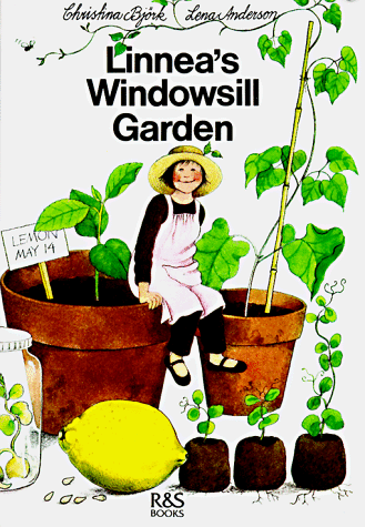 Linnea's Windowsill Garden (Linnea books)