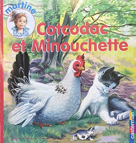 Cotcodac et Minouchette