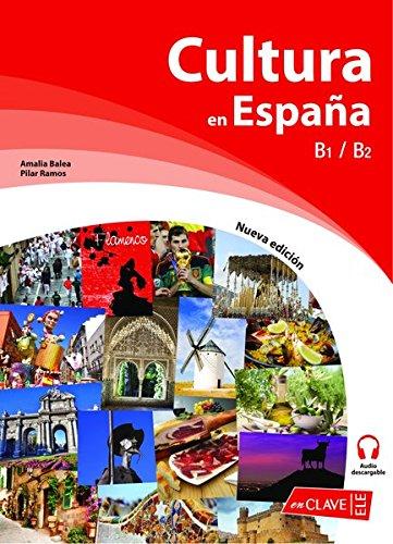 Cultura en España: Nueva edición, mit Audio-Download, B1/B2 (Helbling Verlag) (Cultura e interculturalidad)