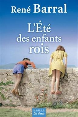 L'été des enfants rois