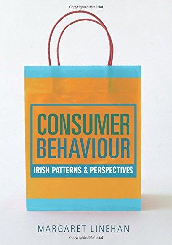 Consumer Behaviour: Irish Patterns & Perspectives