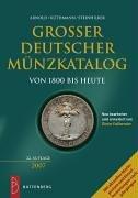 Großer deutscher Münzkatalog 2007. Von 1800 bis heute