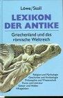 Lexikon der Antike. Griechenland und das römische Weltreich