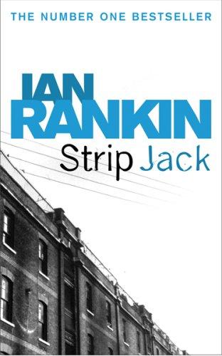 Strip Jack. An Inspector Rebus Novel