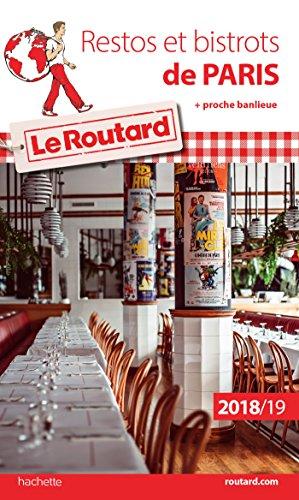 Restos et bistrots de Paris : + proche banlieue : 2018-2019