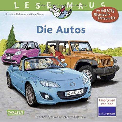 Die Autos (LESEMAUS, Band 156)