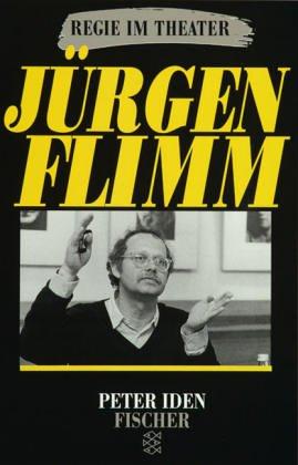 Jürgen Flimm: Regie im Theater