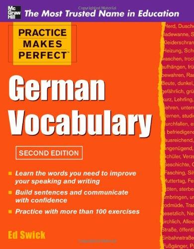 Practice Makes Perfect German Vocabulary (Practice Makes Perfect (McGraw-Hill))