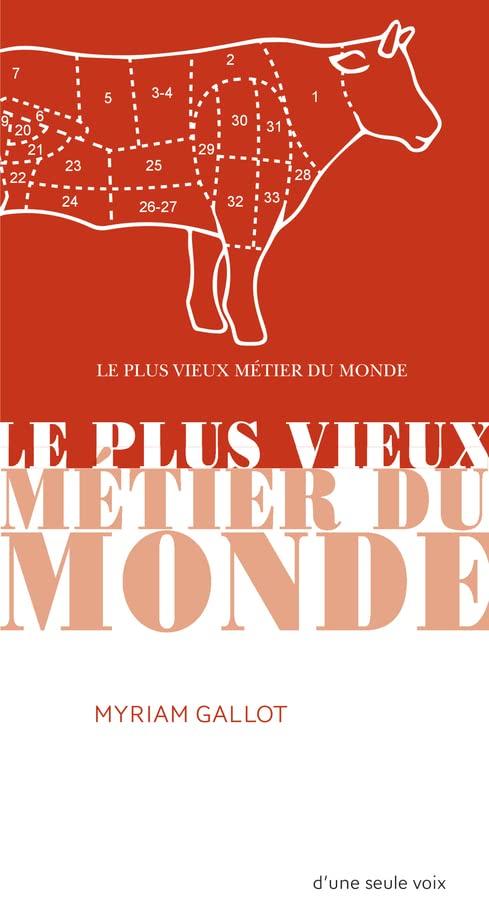 Le plus vieux métier du monde