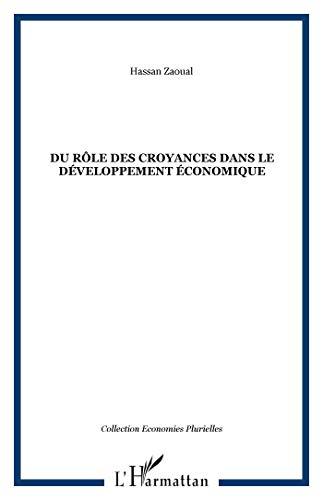 Du rôle des croyances dans le développement économique