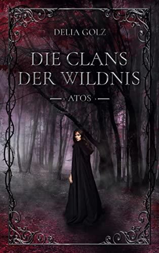 Die Clans der Wildnis: Atos