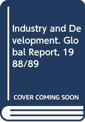 Industry and Development. Global Report, 1988/89