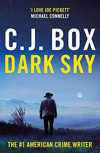 Dark Sky (Joe Pickett, Band 21)