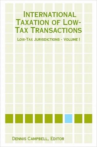 International Taxation of Low-tax Transactions: Low-tax Jurisdictions