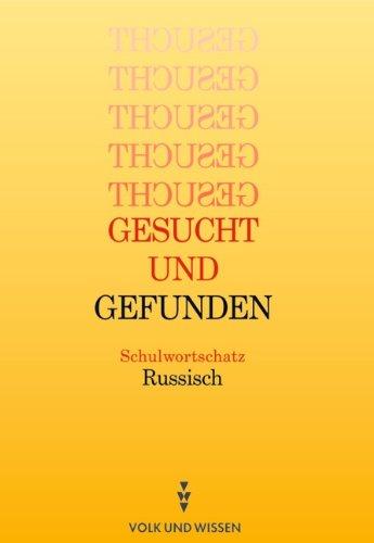 Gesucht und gefunden: Schulwortschatz Russisch