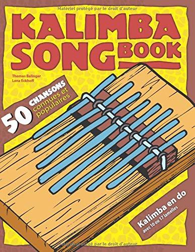 Kalimba Songbook: 50 chansons connues et populaires