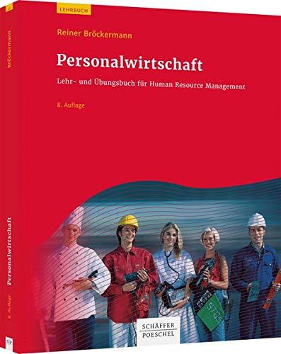 Personalwirtschaft: Lehr- und Übungsbuch für Human Resource Management