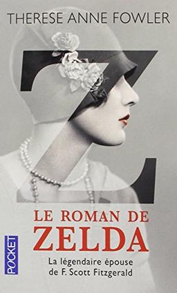 Z, le roman de Zelda : la légendaire épouse de F. Scott Fitzgerald