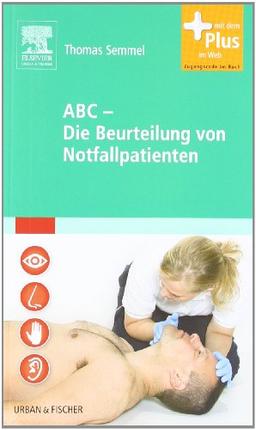 ABC die Beurteilung von Notfallpatienten: mit Zugang zum Elsevier-Portal