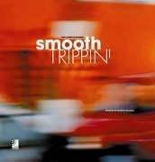 Smooth Trippin' (earBOOK)