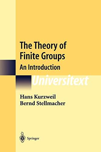 The Theory of Finite Groups: An Introduction (Universitext)