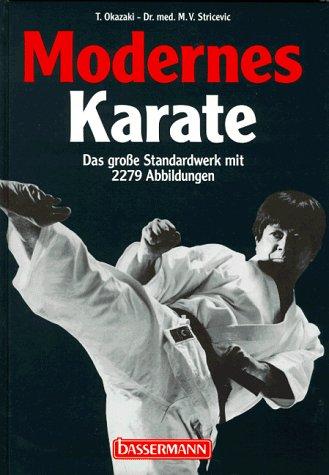 Modernes Karate. Das große Standardwerk