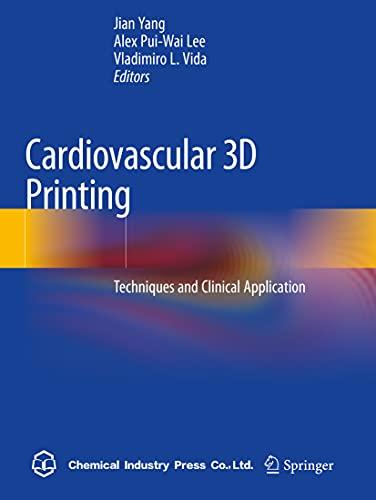 Cardiovascular 3D Printing: Techniques and Clinical Application