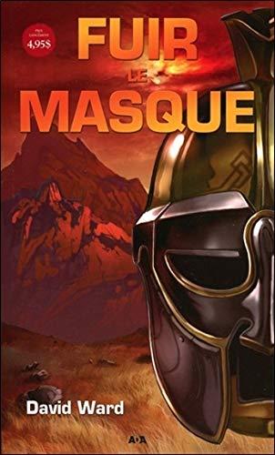 Fuir le masque - T1