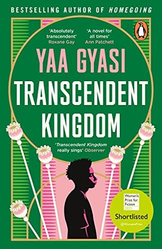 Transcendent Kingdom: Shortlisted for the Women’s Prize for Fiction 2021