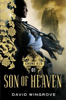 Son of Heaven (Chung Kuo, Band 1)