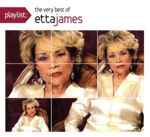 Playlist: the Very Best of Etta James