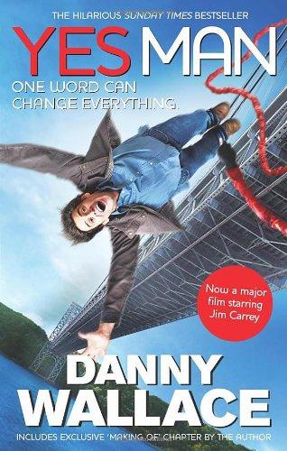 Yes Man Film Tie-In: The Amazing Tale of What Happens When You Decide to Say - Yes