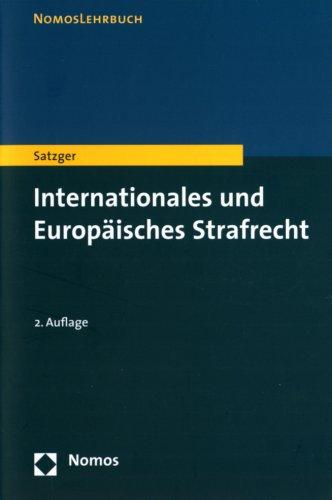 Internationales und Europäisches Strafrecht