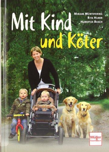 Mit Kind und Köter