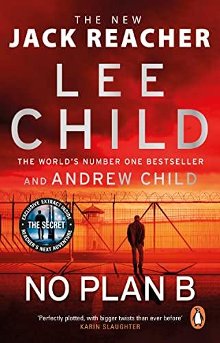 No Plan B: The unputdownable new Jack Reacher thriller from the No.1 bestselling authors (Jack Reacher, 27)