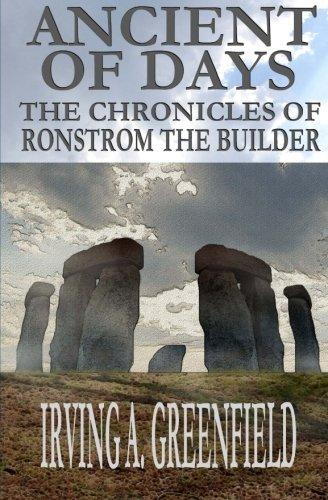 Ancient of Days: The Chronicles of Ronstrom the Builder