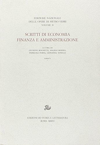 Scritti di economia, finanza e amministrazione: 1 (Ediz. naz. delle opere di Pietro Verri)