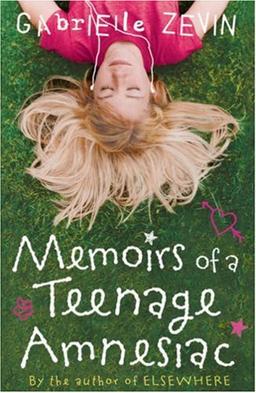 Memoirs of a Teenage Amnesiac