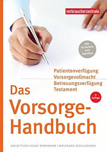 Das Vorsorge-Handbuch: Das Handbuch für Ihre persönlichen Daten,Verträge und Verfügungen (WISO)