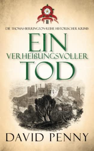 Ein Verheißungsvoller Tod (Thomas Berrington Historischer Kriminalroman, Band 11)