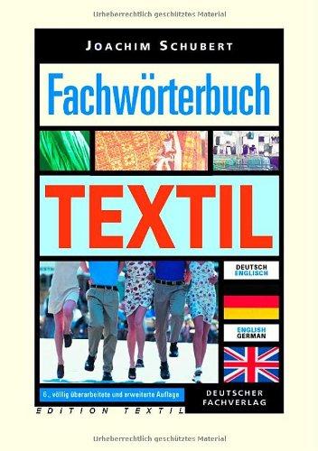 Fachwörterbuch Textil - Deutsch-Englisch /Englisch-German