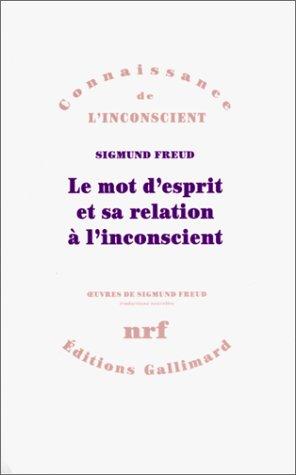 Le Mot d'esprit et sa relation à l'inconscient